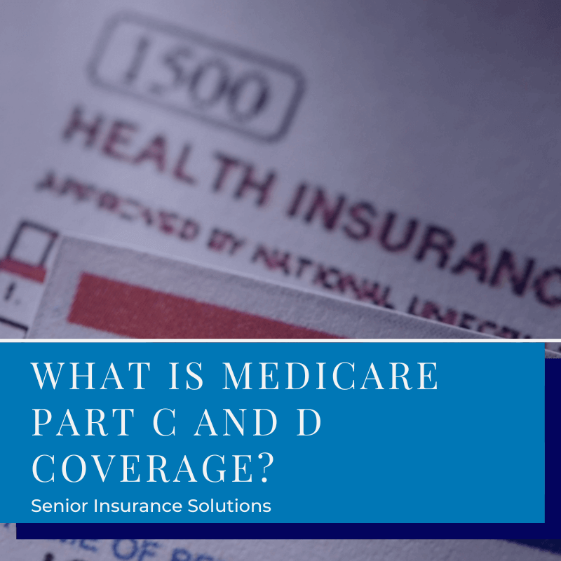 a picture of a health insurance form with a blog title that reads, "what is medicare part c and d coverage?"