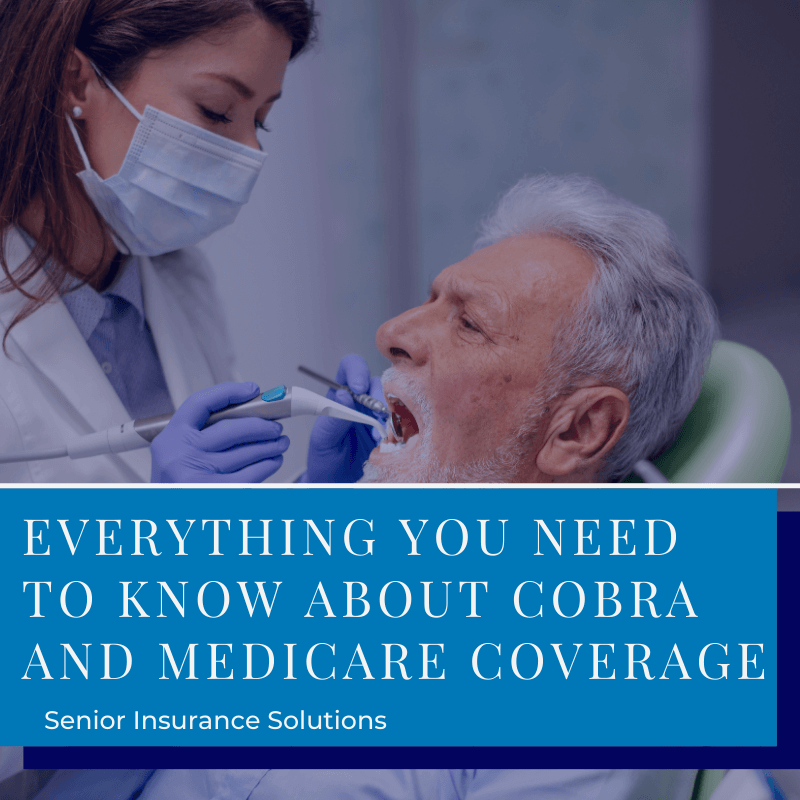 Image with male senior citizen getting a checkup with graphic featuring blog title "Everything You Need to Know About COBRA and Medicare Coverage."