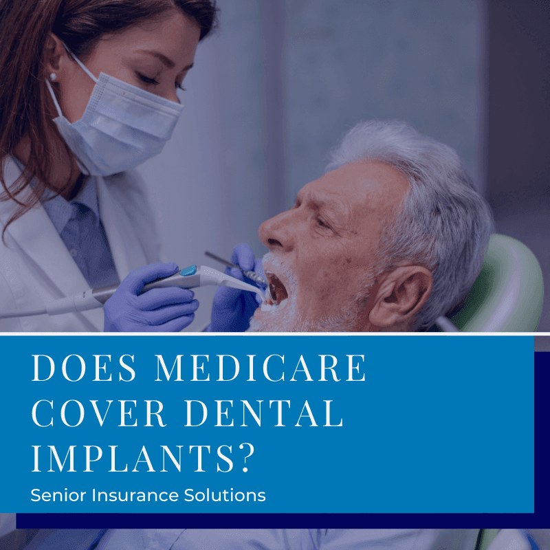 A picture of a senior getting dental implants with a blog title that reads, "Does Medicare Cover Dental Implants? Here’s What You Need to Know?"